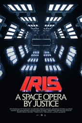 IRIS: A Space Opera by Justice