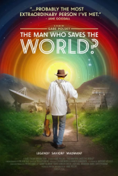 The Man Who Saves the World