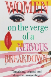 Women on the Verge of a Nervous Breakdown